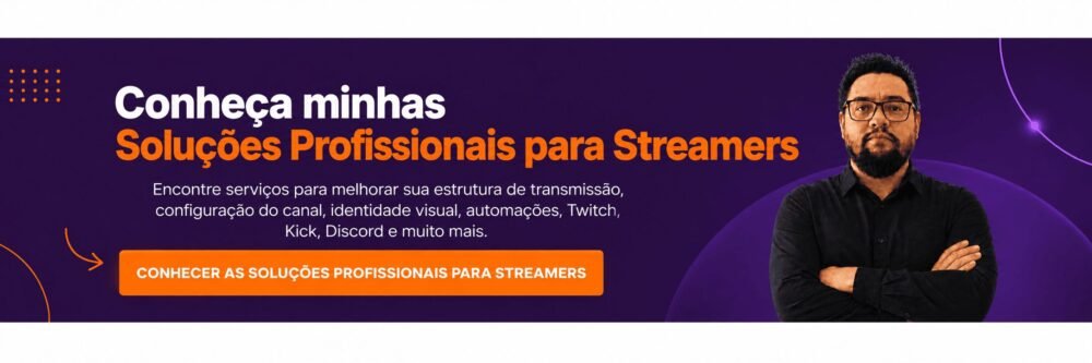CTA Artigo - Soluções Profissionais para Streamers